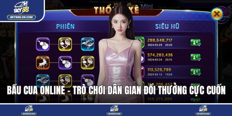 Bầu Cua Online - Trò Chơi Dân Gian Đổi Thưởng Cực Cuốn Hút Bầu cua online